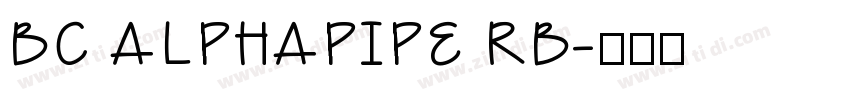 BC ALPHAPIPE RB字体转换